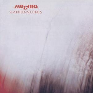 Cure,The - Seventeen Seconds (Remastered)