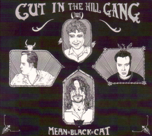 Cut In The Hill Gang - Mean Black Cat