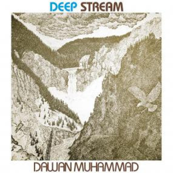 DAWAN MUHAMMAD - DEEP STREAM