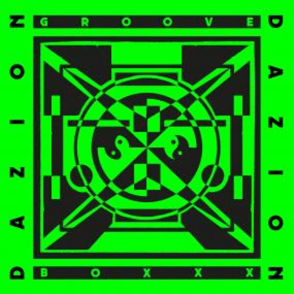 DAZION - GROOVEBOXX