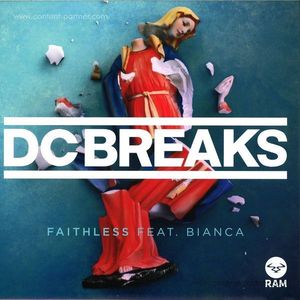 DC Breaks - Faithless feat. Bianca / Gambino Vip