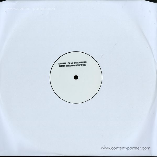 DJ Pierre - What Is House Muzik R. Villalobos Rmxs