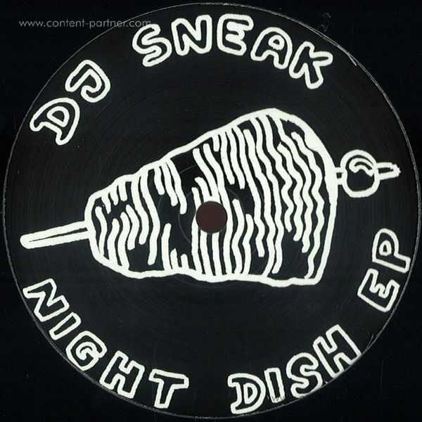 DJ Sneak - Night Dish Ep