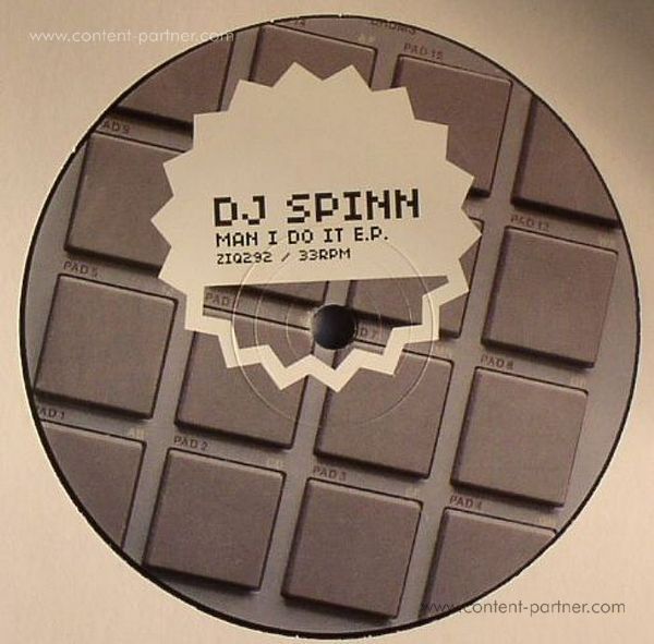 DJ Spinn - Man I Do It EP