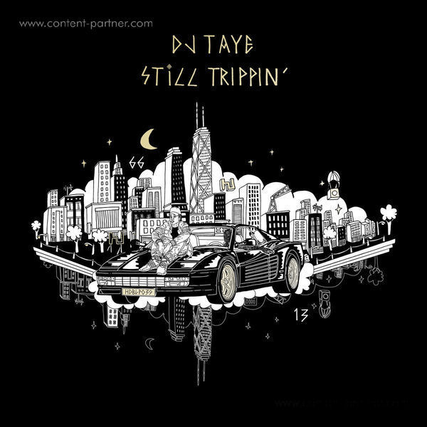 DJ Taye - Still Trippin