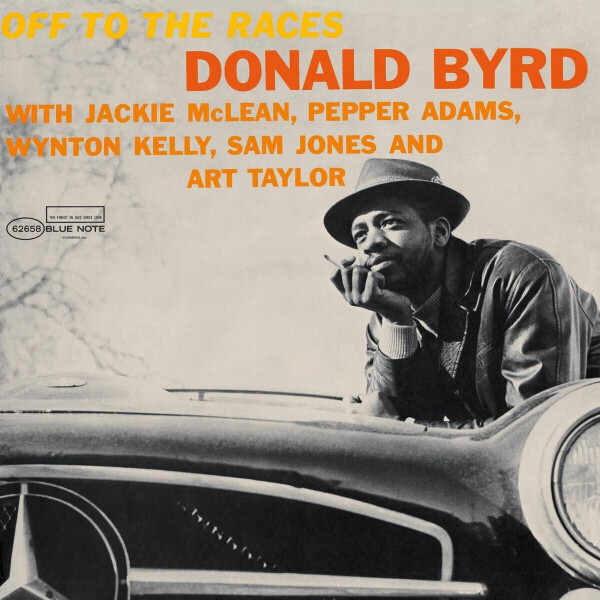 DONALD BYRD - OFF TO THE RACES