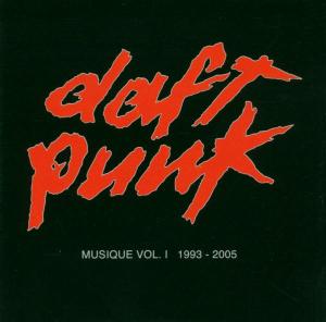 Daft Punk - Musique Vol.1 (1993-2005)