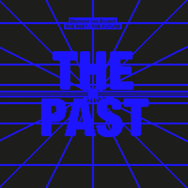 Damiano von Erckert - The Past / The Future (2LP)