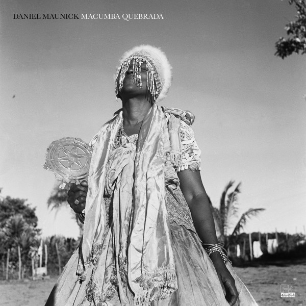 Daniel Maunick - Macumba Quebrada (180g 2LP+MP3)