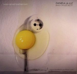 Daniela La Luz - Based On Electricity 2x12"