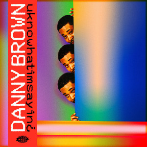 Danny Brown - uknowhatimsayin¿ (LP+MP3+Sticker Insert)