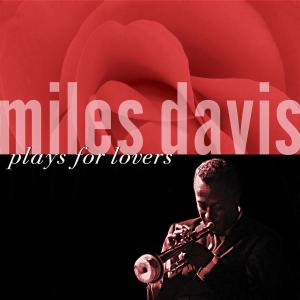 Davis,Miles - Miles Davis Plays For Lovers