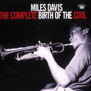 Davis,Miles - The Complete Birth Of The Cool