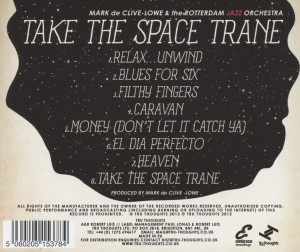 De Clive-Lowe,Mark & Rotterdam Jazz Orch - Take The Space Trane (Back)