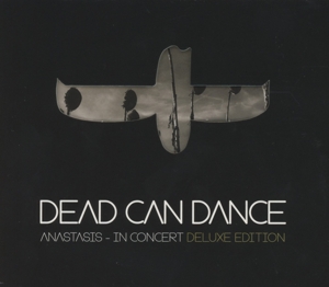 Dead Can Dance - Anastasis (Deluxe Live Edition)