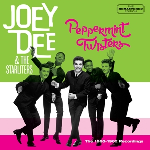 Dee,Joey & The Starliters - Peppermint Twisters-The 1960