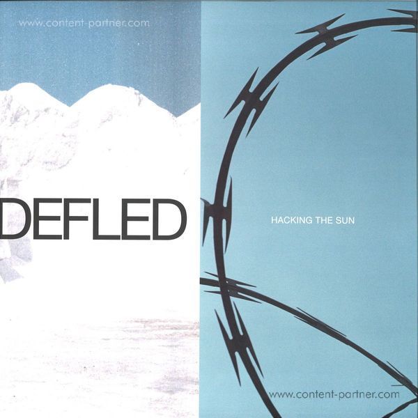 Defled - Hacking The Sun EP