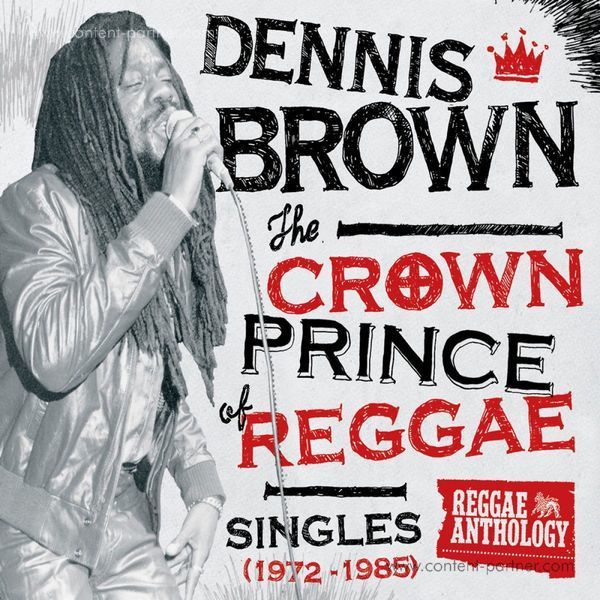 Dennis Brown - Crown Prince Of Reggae (LP reissue)