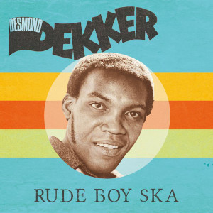 Desmond Dekker - Rude Boy Ska (180g Red Vinyl)