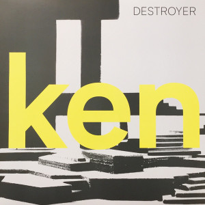 Destroyer - ken (Deluxe LP, Yellow Vinyl + Bonus 7")
