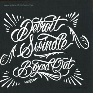Detroit Swindle - Boxed Out