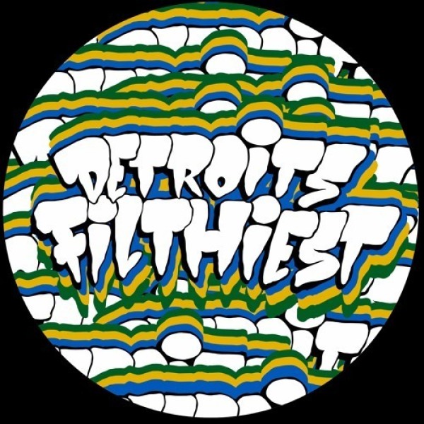 Detroit's Filthiest - Accept No Substitute