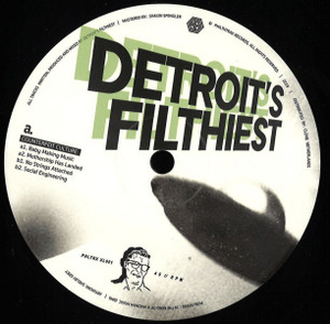 Detroit's Filthiest - Counterfeit Culture