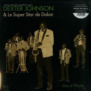 Dexter Johnson & Le Super Star De Dakar - Live A L'Etoile