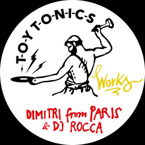 Dimitri From Paris & DJ Rocca - Works (w/ Ray Mang Dub)