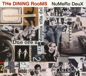 Dining Rooms,The - Numero Deux
