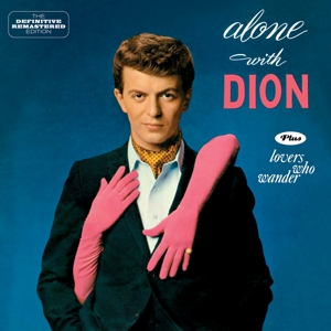 Dion - Alone With Dion+Lovers Who Wander