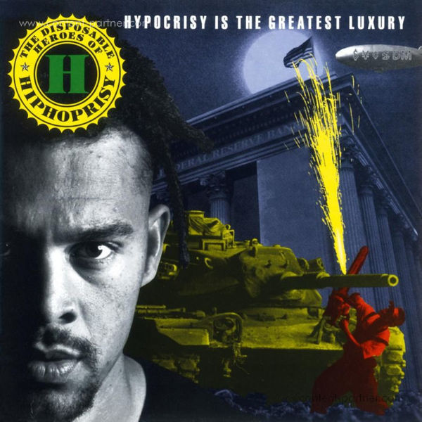 Disposable Heroes Of Hiphoprisy - Hypocrisy Is The Greatest Luxury (2LP)
