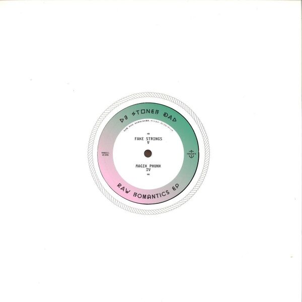 Dj Stoner Dad - Raw Romatics Ep (Back)