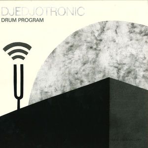 Djedjotronic - Drum Program EP