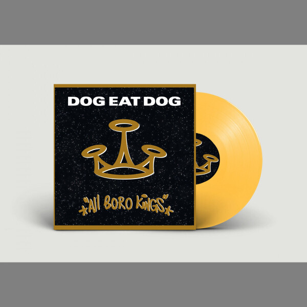 Dog Eat Dog - ALL BORO KINGS (LTD. YELLOW TRANSPARENT VINYL)