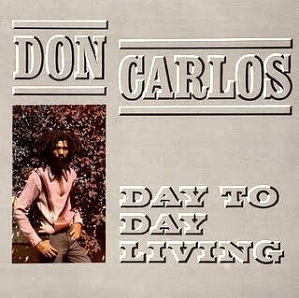 Don Carlos - Day To Day Living