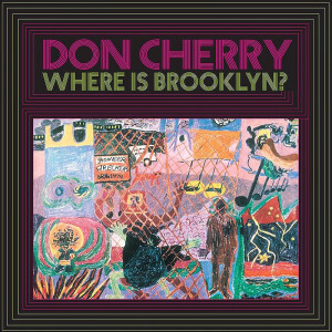 Don Cherry - Where Is Brooklyn? (USED/OPEN COPY)