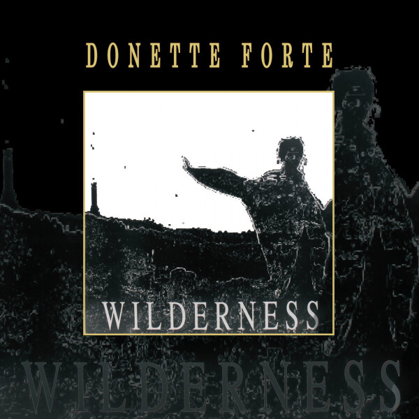 Donette Forte - Wilderness
