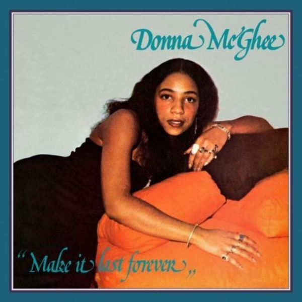 Donna McGhee - Make It Last Forever (Reissue)