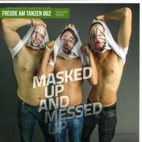 Douglas Greed - Masked Up And Messed Up Ep