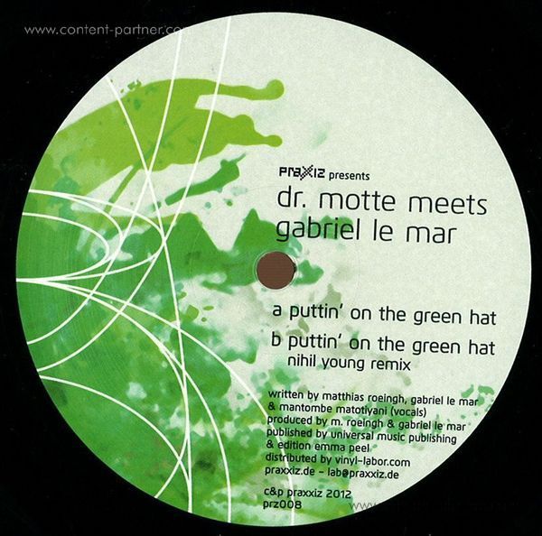 Dr. Motte Meets Gabriel Le Mar - Puttin' On The Green Hat (Nihil Young rm