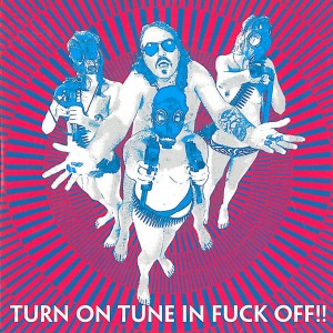 Dragontears - Turn On Tune In Fuck Off!!