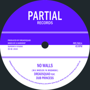 Dreadsquad Feat. Dub Princess - No Walls