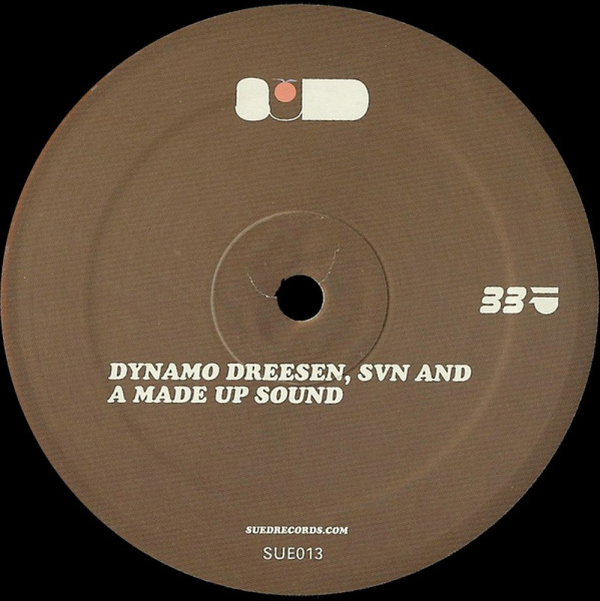 Dynamo Dreesen, SVN & A Made Up Sound - Sued 13 (Back)