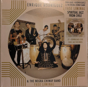 ENRIQUE RODRIGUEZ & THE NEGRA CHIWAY BAND - FASE LIMINAL (Ltd. Vinyl LP) (Back)