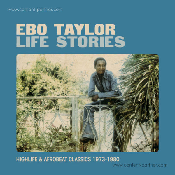 Ebo Taylor - Life Stories 1973 - 1980 (2LP repress/Gatefold) (Back)