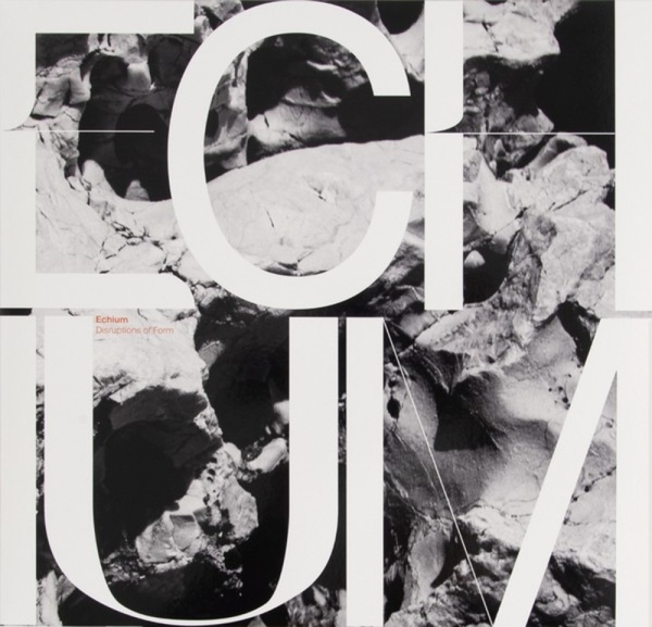 Echium - Disruptions Of Form