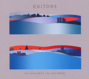 Editors - Eat Raw Meat = Blood Drool