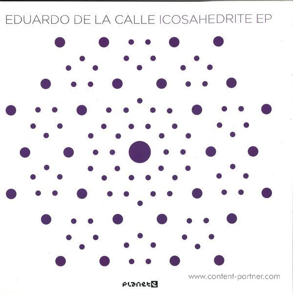 Eduardo De La Calle - Icosahedrite EP