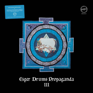 Eiger Drums Propaganda - Eiger Drums Propaganda III